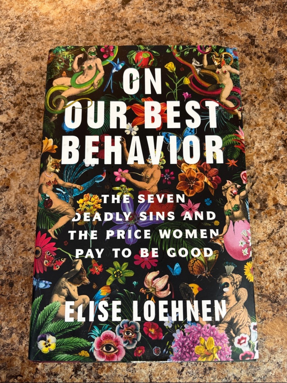 On Our Best Behavior by Elise Loehnen - Floral Black Hardcover